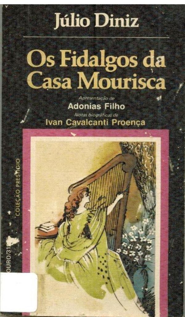 Fidalgos da Casa Mourisca, Os ( Crônica da Aldeia)